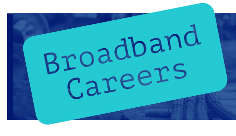 Broadband Careers