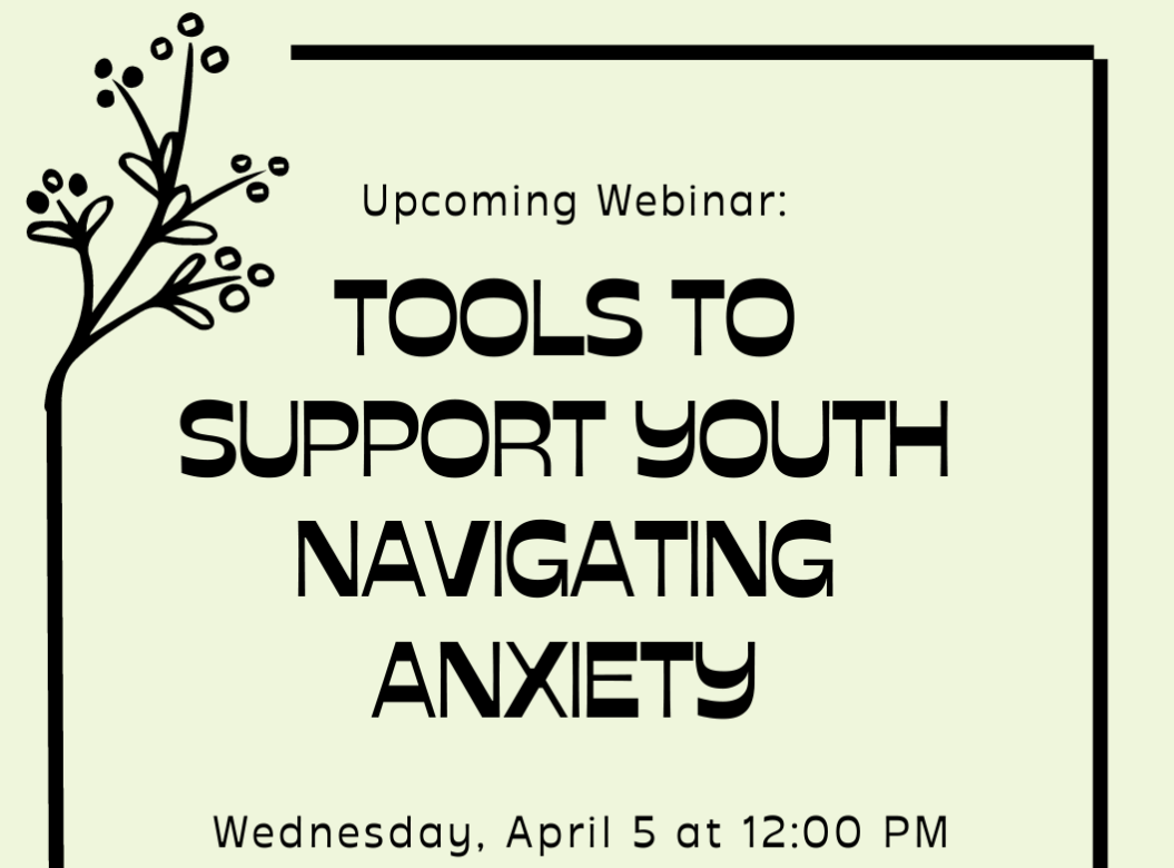 Tools to Support Youth Navigating Anxiety