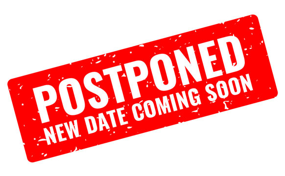 Postponed-New date coming soon