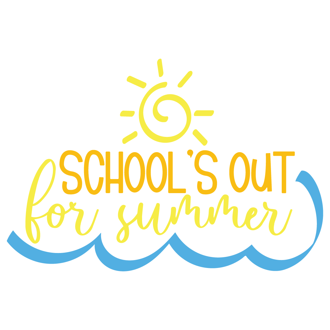 School is Out for Summer